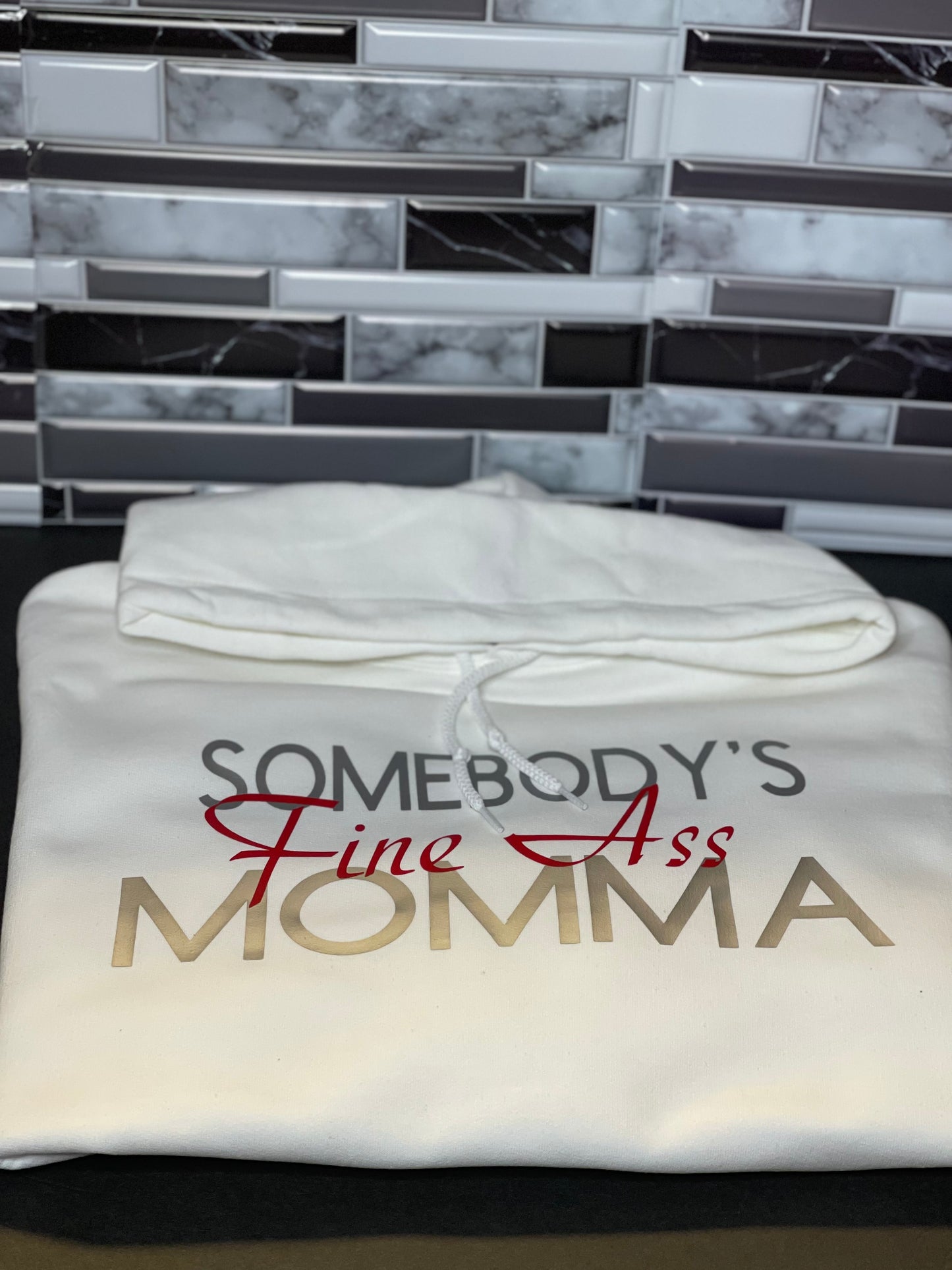 Somebody's Fine Ass Momma Hoodie